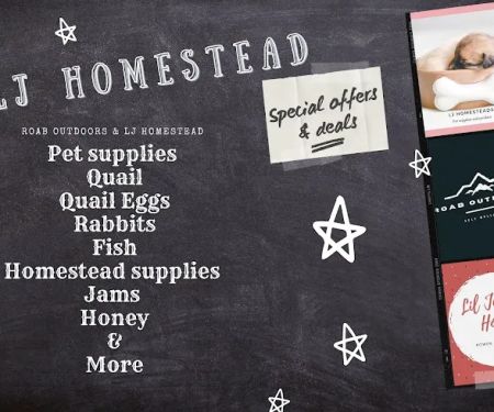 Roab Outdoors & LJ Homesteads